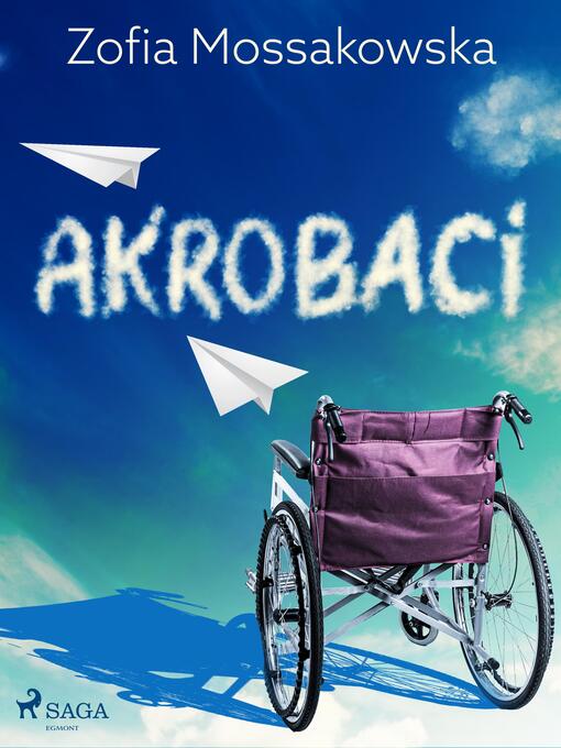 Title details for Akrobaci by Zofia Mossakowska - Available